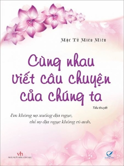 Title details for Truyen ngon tinh--Cung nhau viet cau chuyen cua chung ta by Moc Tu Mieu Mieu - Available